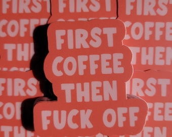 First Coffee Sticker