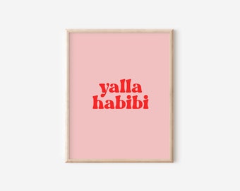 Yalla Habibi Print - Impression arabe - Art numérique - Téléchargement d’impression numérique - Art tendance - Art rose