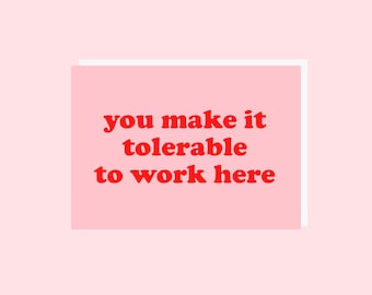 Tolerable to Work Here Card | Coworker Card | Colleague Card | Coworker Friend Card | Work Card | Funny Coworker Card | Funny Card