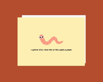 Worm Card, Love Card, Birthday Card