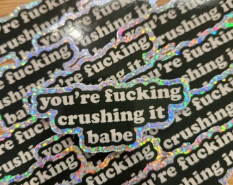 Crushing It - Holographic Sticker