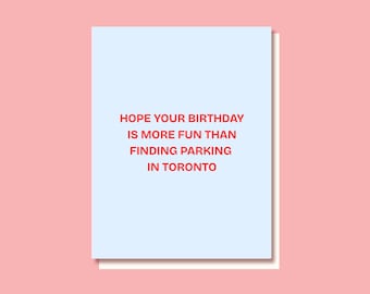 Funny Toronto Card, Birthday Card, Toronto Card