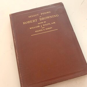 Antique Rare 1897 Edition Select Poems of Robert Browning; Harper & Brothers Publishers