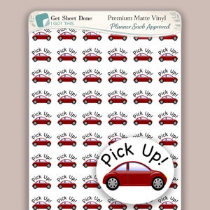 Op de afbeelding: Vel plannerstickers met kleine rode auto-illustraties en de tekst "Pick Up!". De stickers staan op een witte achtergrond met een lichtbruine rand. De sheet heeft ook tekst met "Get Sheet Done" en "Premium Matte Vinyl".