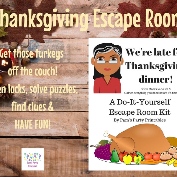 We're Late for Thanksgiving! - An at home Escape Room Kit - Thanksgiving escape game, Family game, Adult game, teen game, family escape game