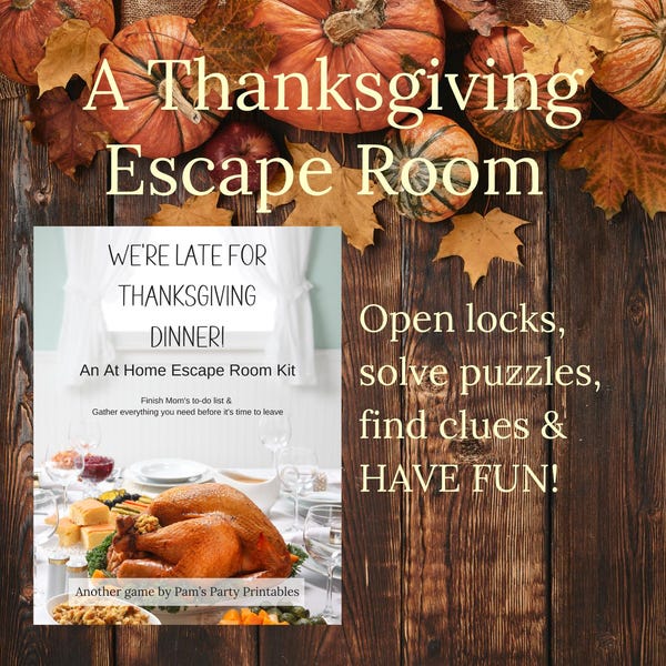 We're Late for Thanksgiving! - An at home Escape Room Kit - Thanksgiving escape game, Adult game, teen game, Family game for Thanksgiving