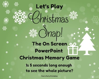 Christmas Snap Memory Game Holiday Theme PowerPoint Game for Teens or Adults Christmas Party Game