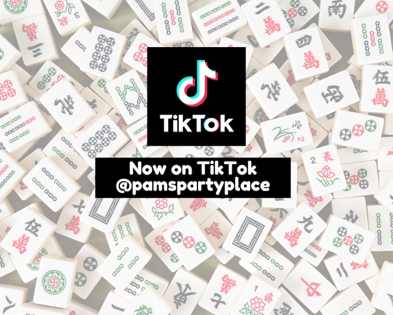 May include: A background of Mahjong tiles with the TikTok logo in the center. The logo is black with a white and red icon and the word "TikTok" in white. Below the logo is a black banner with the text "Now on TikTok @pamspartyplace."