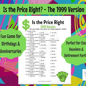 Könnte beinhalten: Ein druckbares Spielblatt mit grünem Hintergrund und dem Text "Is the Price Right? - The 1999 Version". Das Blatt enthält eine Liste von 15 Fragen zum Preis verschiedener Artikel aus dem Jahr 1999, wie z. B. eine Gallone Benzin, ein Sixpack Bier und ein Kinokarten. Jede Frage hat drei mögliche Antworten, von denen eine richtig ist. Das Blatt ist für die Verwendung als lustiges Spiel für Geburtstage, Jubiläen, Klassentreffen und Rentnerpartys gedacht.