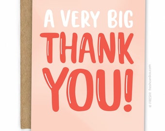 Funny Thank You Card ~ Big Thanks By FreshCardCo.com