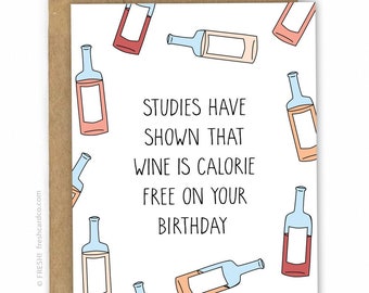 Birthday Card - Funny Birthday Card - Happy Birthday Card - Wine Birthday by Fresh Card Co