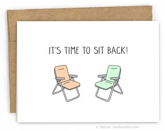 Retirement Card - Retirement Congratulations Card - Sit Back by Fresh Card Co