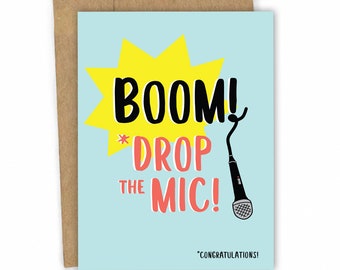 Funny Graduation Card - Graduation Congratulations Card - Mic Drop by Fresh Card Co