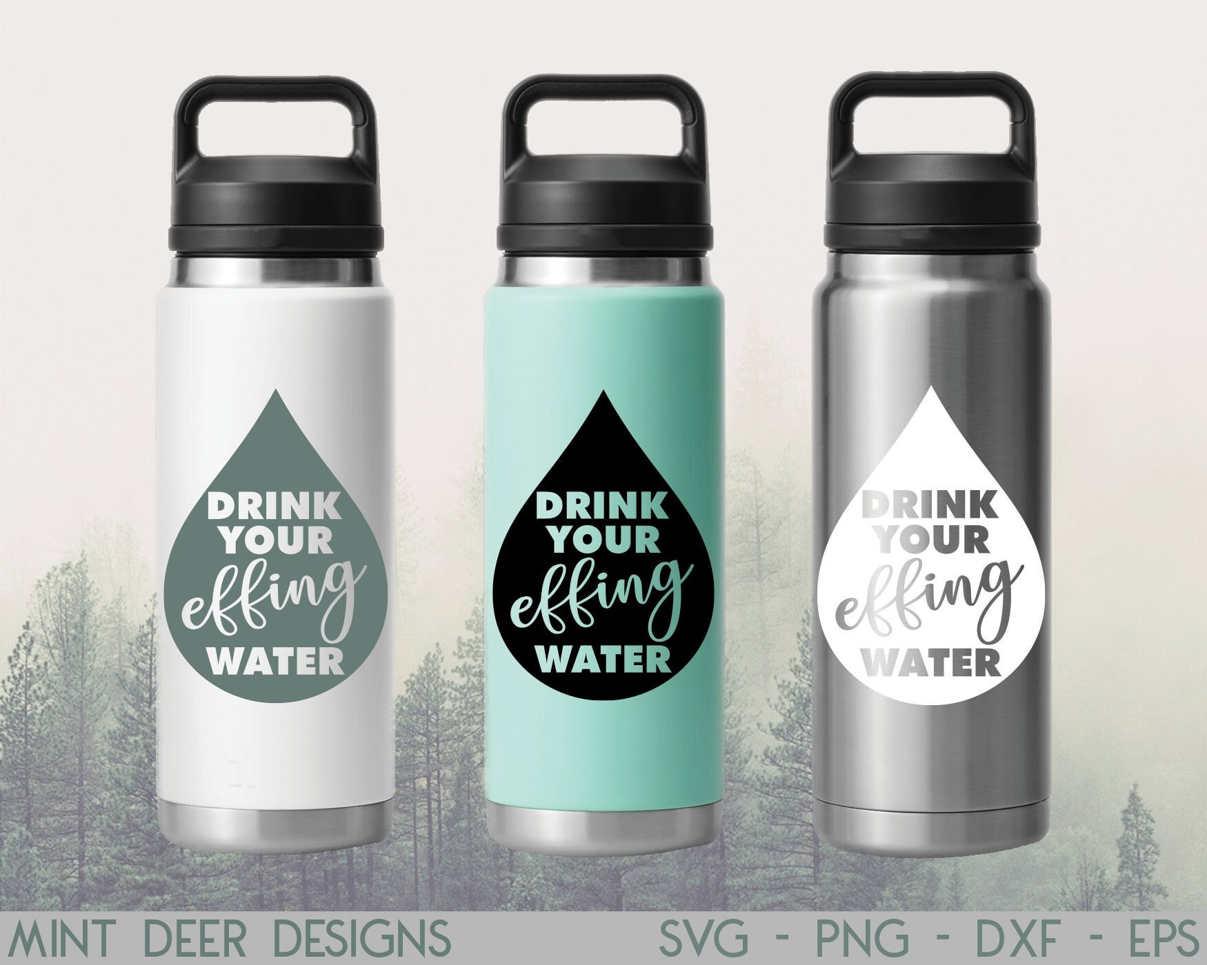 Drink Your effing Water | Drink your water SVG | Water Bottle svg