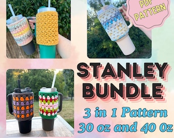 May include: A digital download of crochet patterns for three different Stanley cup cozy designs. The patterns are for 30 oz and 40 oz cups. The text "STANLEY BUNDLE 3 in 1 Pattern 30 oz and 40 oz THE KNOTTING PERCH" is displayed on the image.