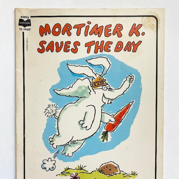 Mortimer K. Saves the Day ~ A hilarious rhyming story about an elephant who desperately wants to be in a play, 1980s Scholastic Kids Book