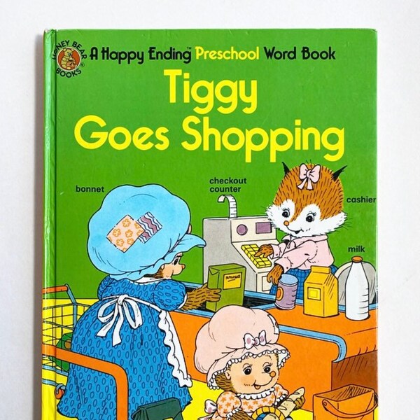 Tiggy Goes Shopping, A Happy Ending Preschool Word Book ~ Tiggy and Her Mom go Shopping and Identify Everyday Items ~ Early Learning Book