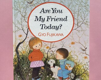 Êtes-vous mon ami aujourd'hui ? par Gyo Fujikawa ~ Des amis spéciaux s'amusent ensemble à jouer, à parler et à partager