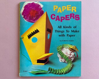 Câpres en papier : toutes sortes de choses à faire avec du papier ~ livre de travaux manuels pour enfants vintage des années 1970 ~ maison de poupée, mobiles, costumes, marionnettes, fleurs, étoiles