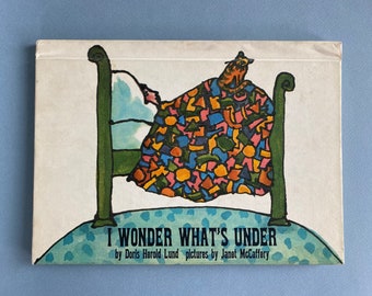 I Wonder What’s Under, Pictures by Janet McCaffery ~ A little boy won't go to sleep until he finds out what is under his bed