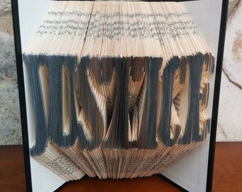 JUSTICE - Folded Book Art - Fully Customizable, Law, Judge