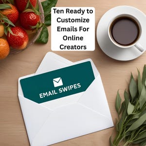 May include: A white envelope with a green card inside. The card has a white envelope icon and the text "EMAIL SWIPES". The text "Ten Ready to Customize Emails For Online Creators" is written in white text on a black background.