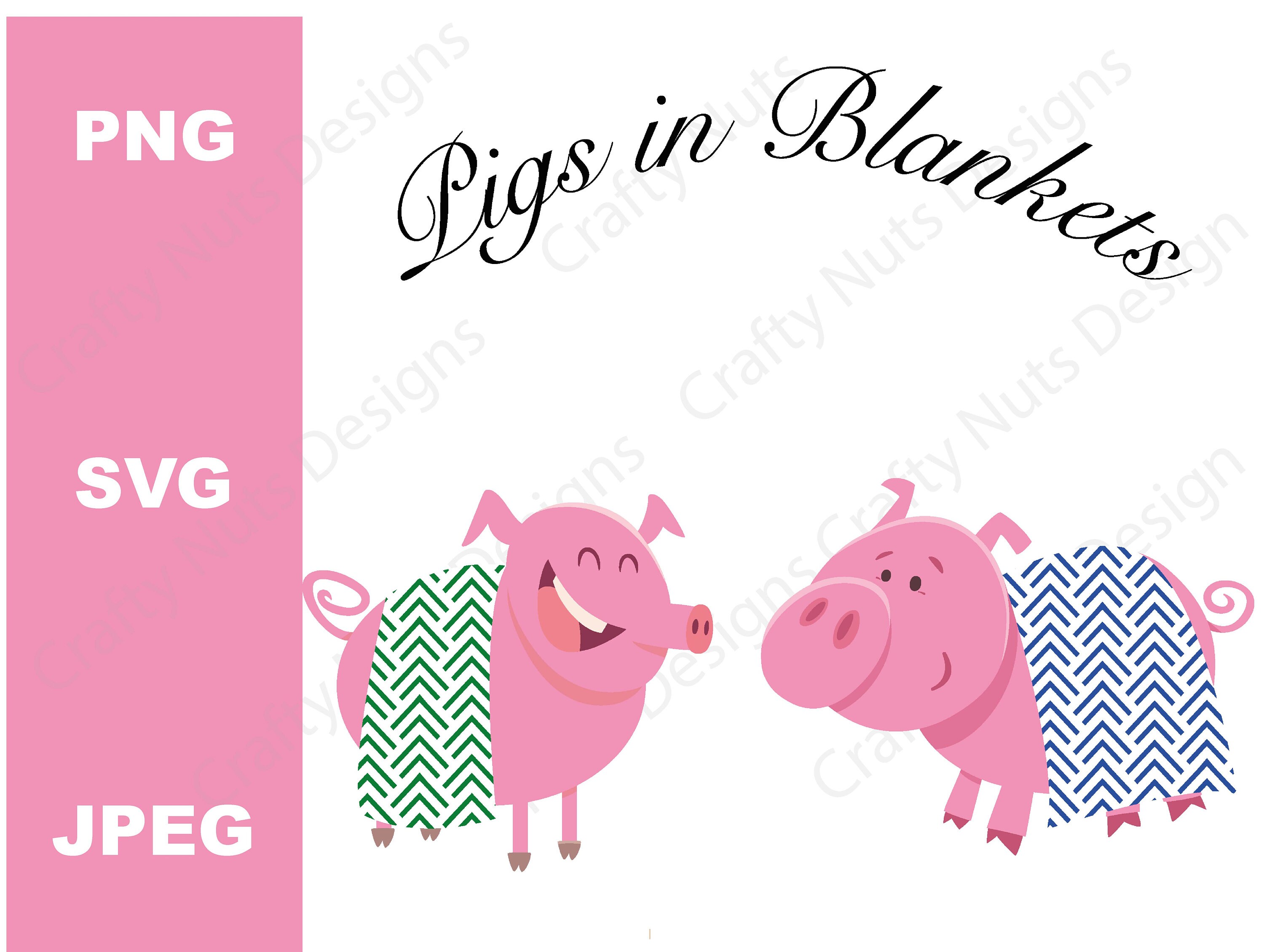 Pigs in Blankets PNG SVG and JPEG Instant Digital Download Etsy