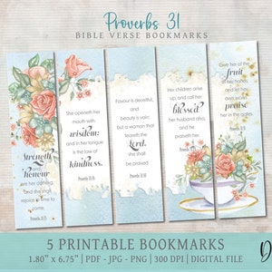 May include: Five printable bookmarks with watercolor floral designs and Bible verses from Proverbs 31. Each bookmark features a different verse and a floral illustration with a light blue background.