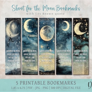 Shoot for the Moon Printable Bookmark Set, reading bookmark, instant download DIGITAL, Les Brown Quote, encouragement gift