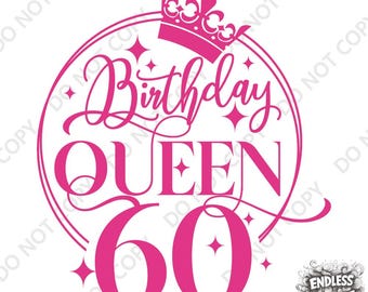 60th Birthday Queen DTF Transfer: Iron On Shirt Design