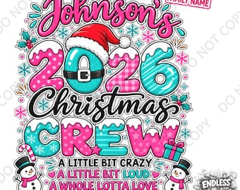 Family Christmas 2026 DTF Transfer: Iron On Decal for T-Shirts Bags etc.