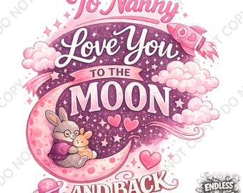 Nanny Gift Iron On Transfer Decal for T-Shirts Bags etc. Personalised DTF Transfer