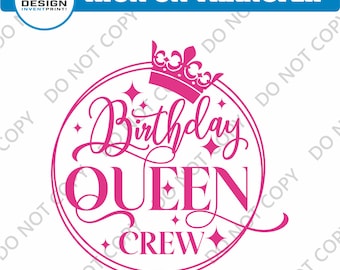 Birthday Queen Crew DTF Iron-On Transfer: Full Color Print