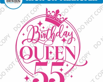 55th Birthday Queen DTF Iron On Transfer: Full Color Design