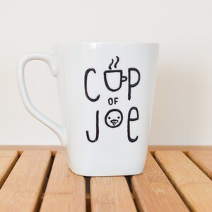 Cup of Joe | Coffee and Tea Collection | Hand Painted Mug