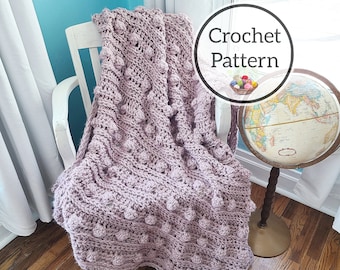 Crochet Pattern, Beacon Hill Blanket, Bobble Blanket in Lovey, Stroller, Receiving, Crib, Throw sizes