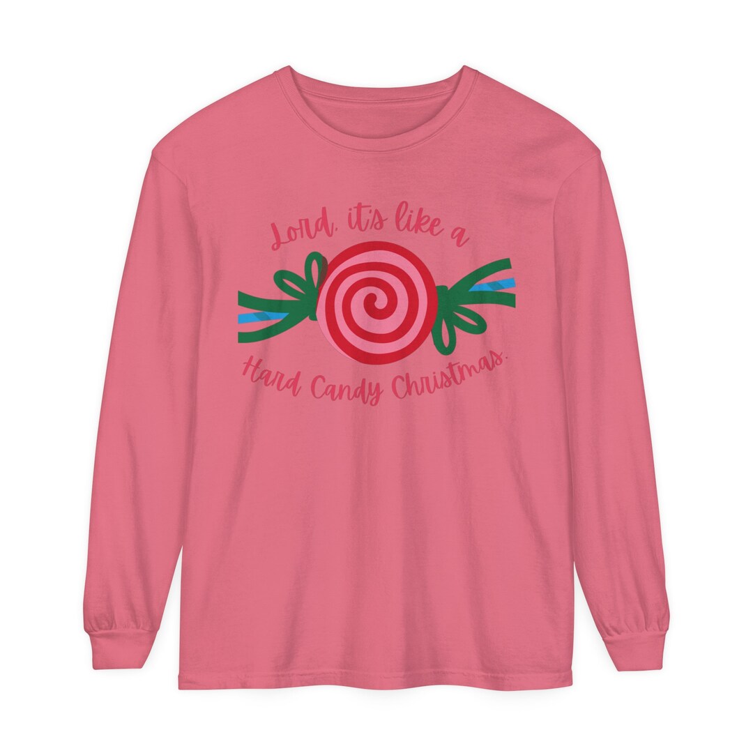 Hard Candy Christmas Unisex Garmentdyed Long Sleeve Tshirt Etsy