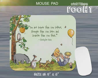 Winnie the Pooh MOUSE PAD Friends GREEN Pooh Quote ( "You are braver...") Baby Shower Gift Computer Desk Decor Birthday teacher gaming pad