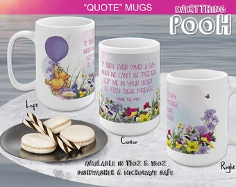 Winnie the Pooh Mug 11/15oz WILDFLOWER Pooh Quote ("If there ever ...") Ceramic Mug Tea Mug Coffee Mug Baby Shower Best friend Gift Office