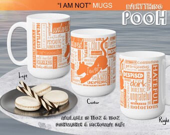 TIGGER Winnie the Pooh MUG 11/15oz AFFIRMATION Quote Mug ("I am not ...") Ceramic Mug Coffee mug  Pooh Quotes positive affirmations