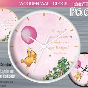Winnie the Pooh Wall Clock PINK BALLOON Classic Pooh Quote (&quot;As soon as ...&quot;) Nursery Bedroom / Home Decor / Baby Shower Gift for mom