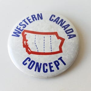Vintage 80er Jahre WESTERN CANADA CONCEPT Politischer Werbebutton Button - Sammlerstück Rundschreiben B.C. Alberta Saskatchewan Manitoba Landkarte Pin