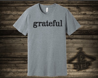 Camiseta agradecida: un gran regalo para alguien en recuperación y que celebra su sobriedad en AA NA o cualquier programa de 12 pasos