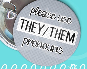 please use ___ pronouns