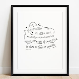 When Harry Met Sally - Rest of Your Life to Start As Soon As Possible Quote | DIGITAL DOWNLOAD Wall Art Various Sizes