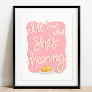 When Harry Met Sally - Sally&#39;s Restaurant Order I&#39;ll Have What She&#39;s Having | DIGITAL DOWNLOAD Wall Art