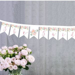 She Said Yes Printed Banner - Bridal Shower Banner - Bachelorette Banner - Engagement Party Decor - She Said Yaaas - Engagement Announcement