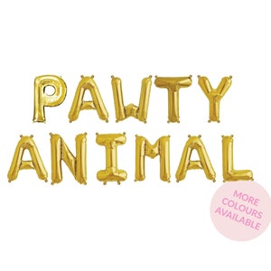 Pawty Animal Balloon Banner - It&#39;s My Pawty - Puppy&#39;s Birthday Decor - Fur Baby Birthday - Dog Birthday Balloon - Party Animal Theme Decor
