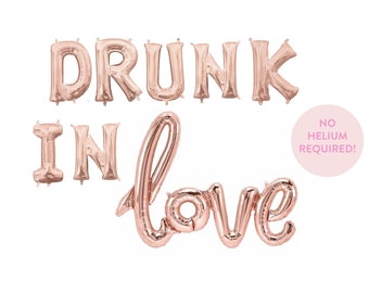 Drunk in Love Balloon Banner - Bridal Shower -  Bachelorette Party Decor - Bridal Shower Photo Backdrop - Foil Love Script Balloon