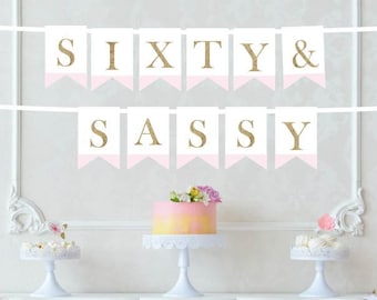 Sixty & Sassy Banner - 60th Birthday Banner - Pink and Gold Birthday Decor - 60th Birthday Decor - 60th Birthday Photo Booth - 60th Bday